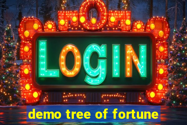 demo tree of fortune